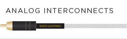 White Lightning Analog Interconnects